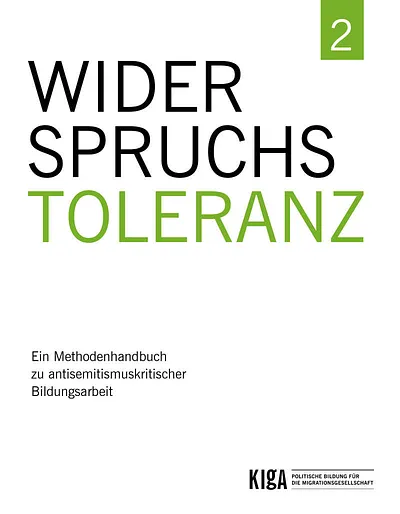 Cover: Widerspruchs&shy;toleranz&nbsp;2. <br/>Ein Methoden&shy;handbuch zu antisemitismus&shy;kritischer Bildungsarbeit. 