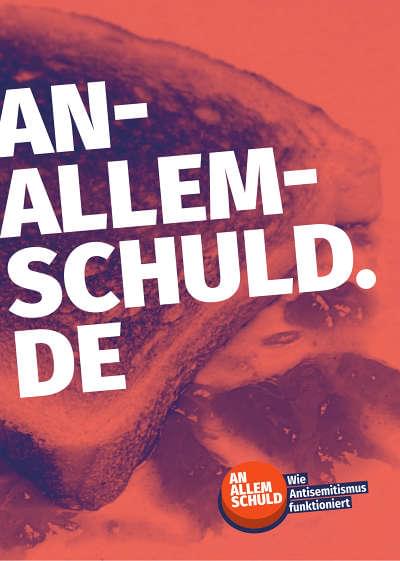 Cover: An allem schuld. <br/>Wie Antisemitismus funktioniert.